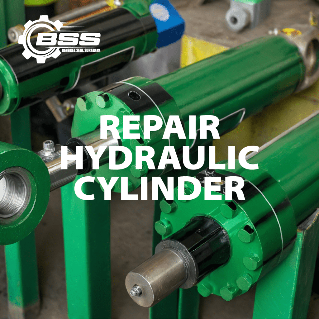 JASA PERBAIKAN DAN REPAIR HYDRAULIC CYLINDER
