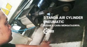 5-tanda-air-cylinder-pneumatik-rusak-dan-cara-mengatasinya